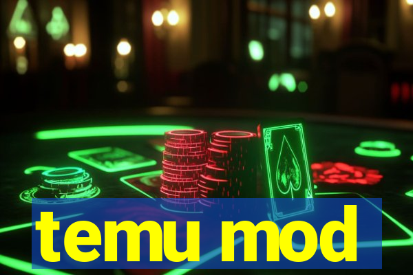 temu mod